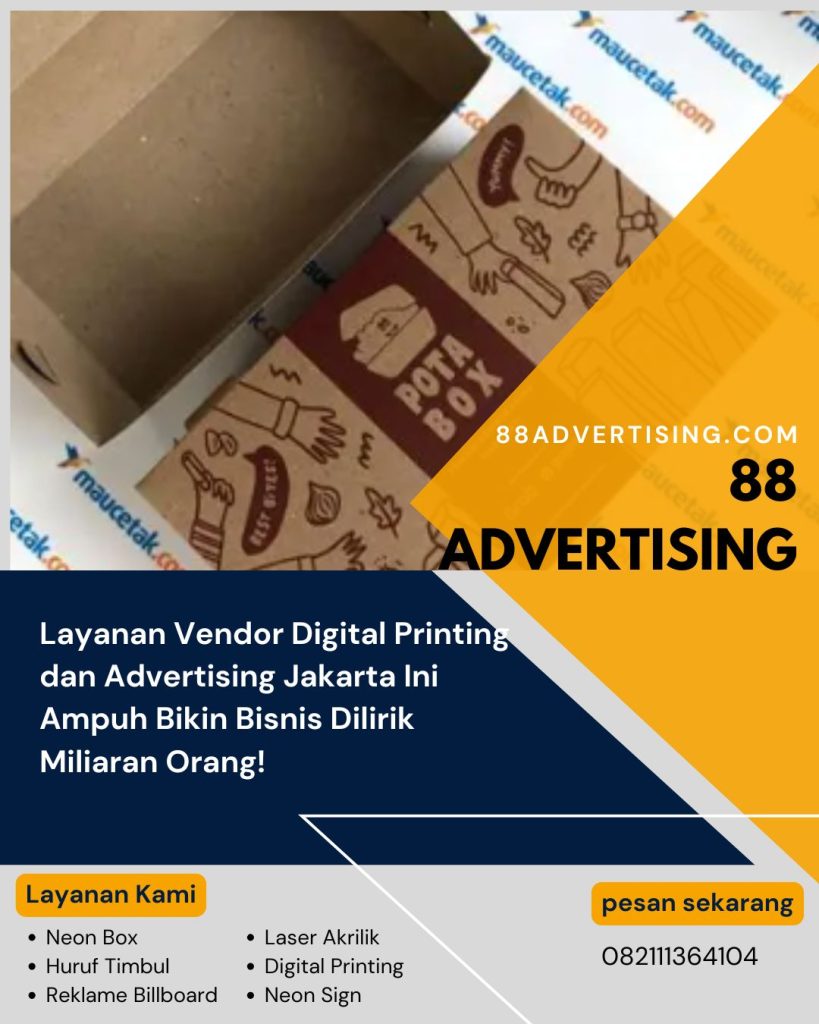 Layanan Vendor Digital Printing dan Advertising Jakarta Ini Ampuh Bikin Bisnis Dilirik Miliaran Orang!