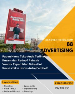 Papan Nama Toko Anda Terlihat Kusam dan Redup? Rahasia Vendor Papan Iklan Bekasi Ini Sukses Bikin Bisnis Antre Pembeli!