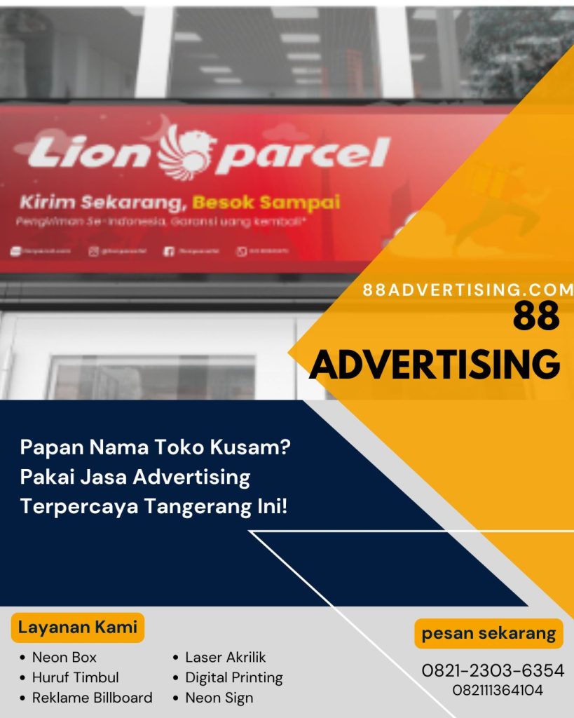 Papan Nama Toko Kusam? Pakai Jasa Advertising Terpercaya Tangerang Ini!