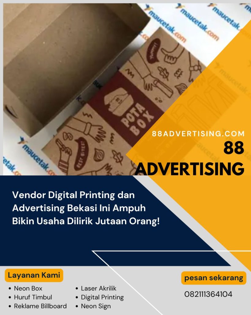 Vendor Digital Printing dan Advertising Bekasi Ini Ampuh Bikin Usaha Dilirik Jutaan Orang!